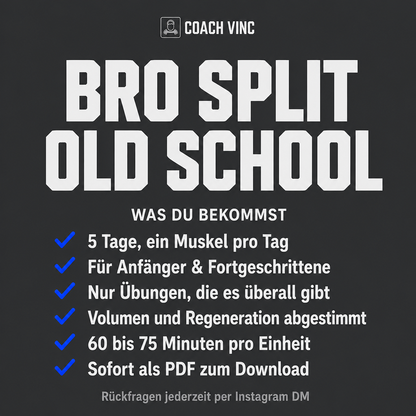 Bro Split Old School